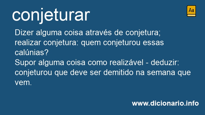 Significado de conjeturarem