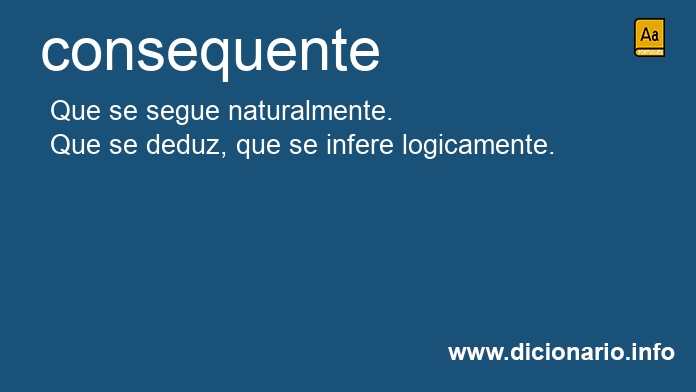 Significado de consequente