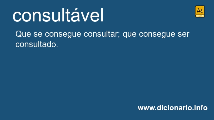 Significado de consultvel