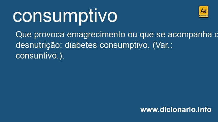 Significado de consumptiva
