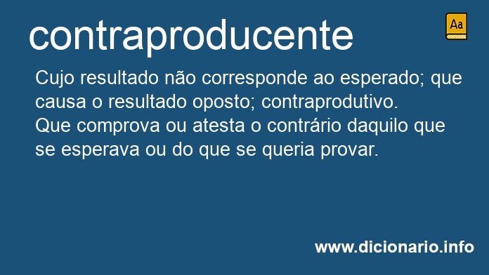 Significado de contraproducentes