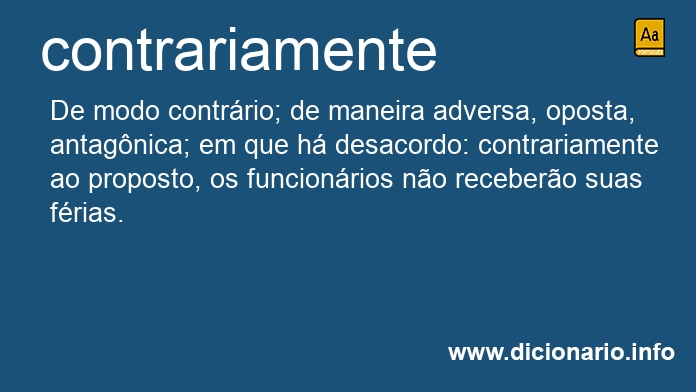 Significado de contrariamente