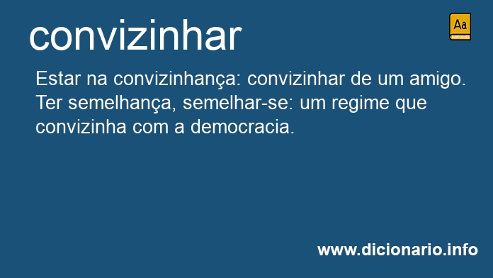 Significado de convizinhar