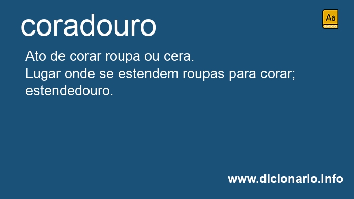 Significado de coradouro