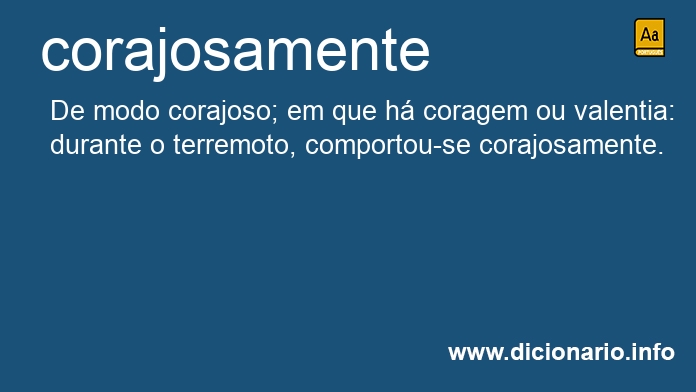 Significado de corajosamente