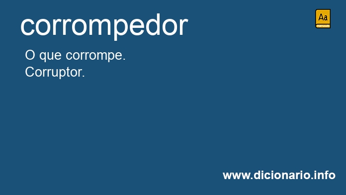 Significado de corrompedor
