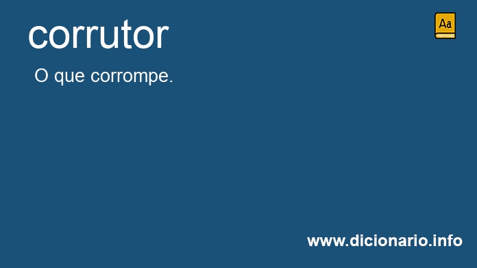 Significado de corrutor