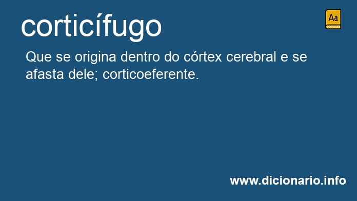 Significado de corticfugo