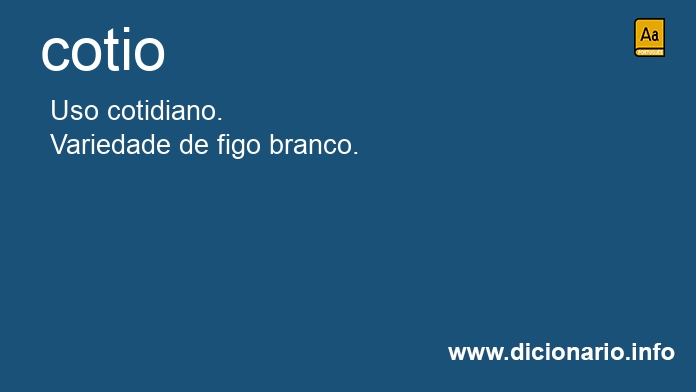 Significado de cotio