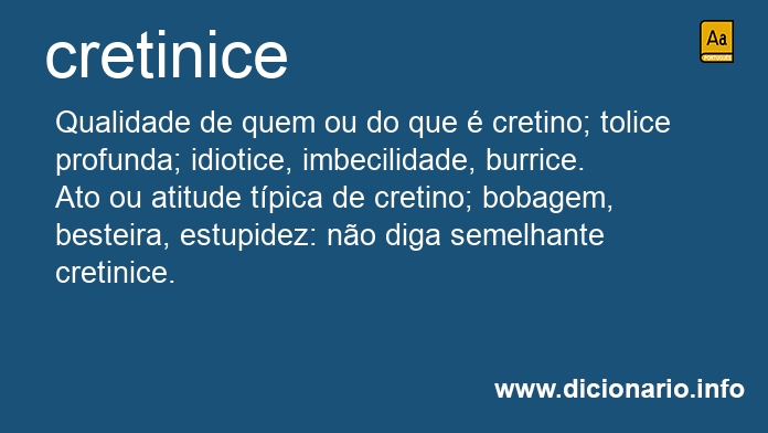 Significado de cretinice