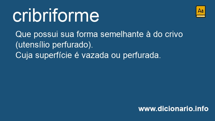 Significado de cribriformes