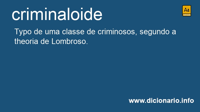 Significado de criminaloide