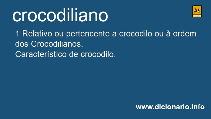 Significado de crocodiliano