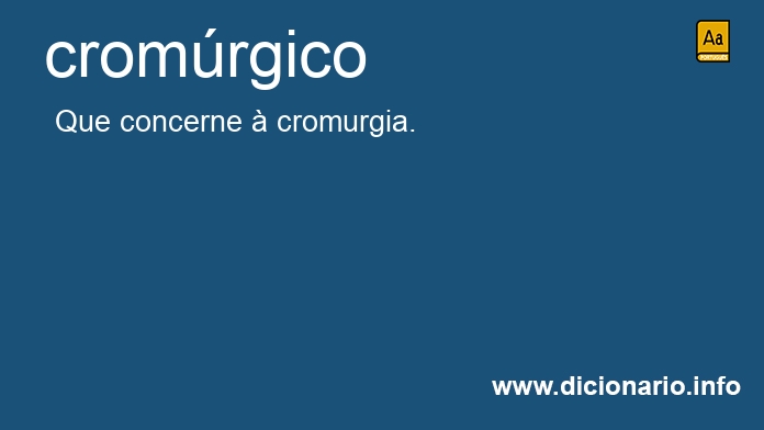 Significado de cromrgico