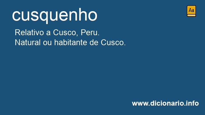 Significado de cusquenho