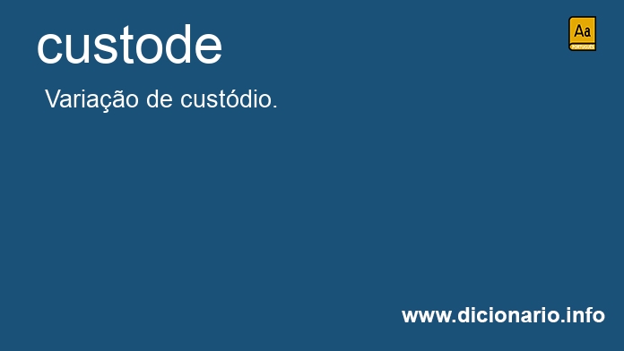 Significado de custode