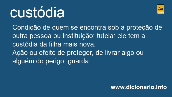 Significado de custdias