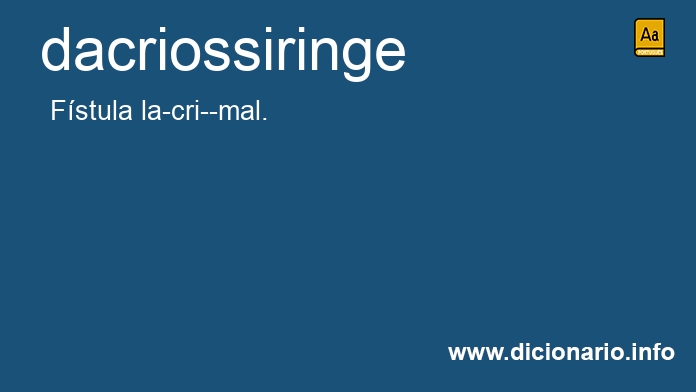 Significado de dacriossiringe