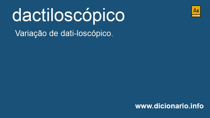 Significado de dactiloscpico