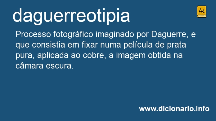 Significado de daguerreotipia
