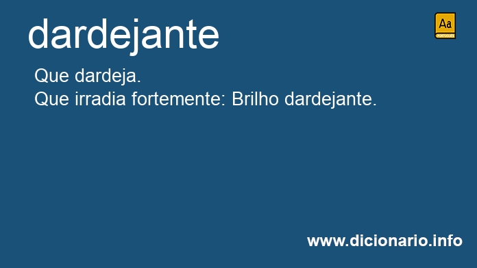 Significado de dardejante