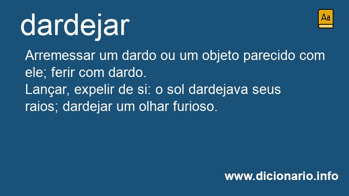 Significado de dardejar