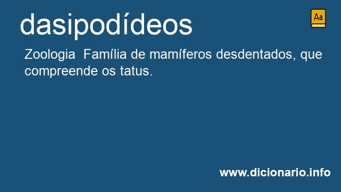 Significado de dasipoddeos