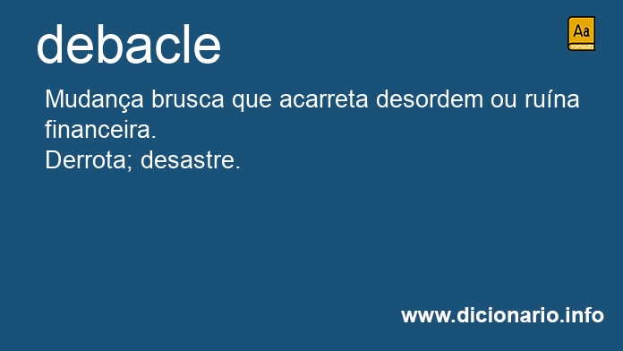 Significado de debacles