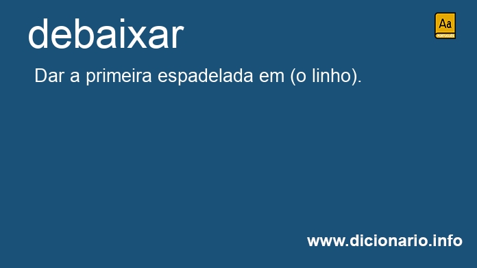 Significado de debaixar