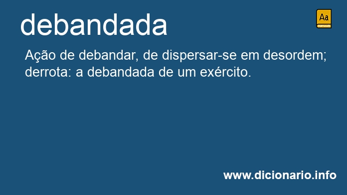 Significado de debandadas