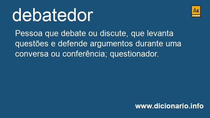Significado de debatedor