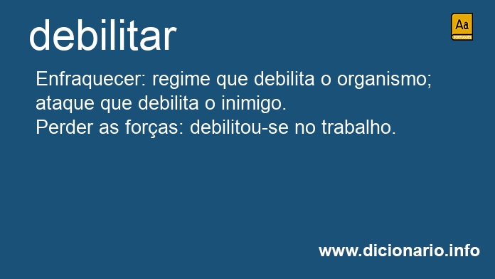 Significado de debilitaras