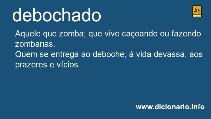 Significado de debochado