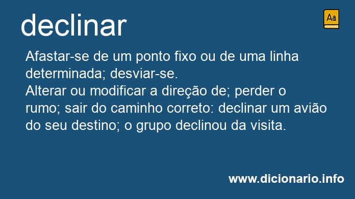 Declinar [significado] - Dicionarium, Dicionário de Português