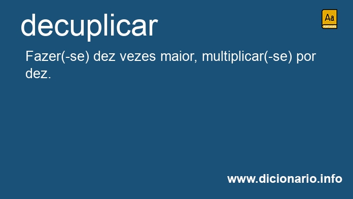 Significado de decuplicara