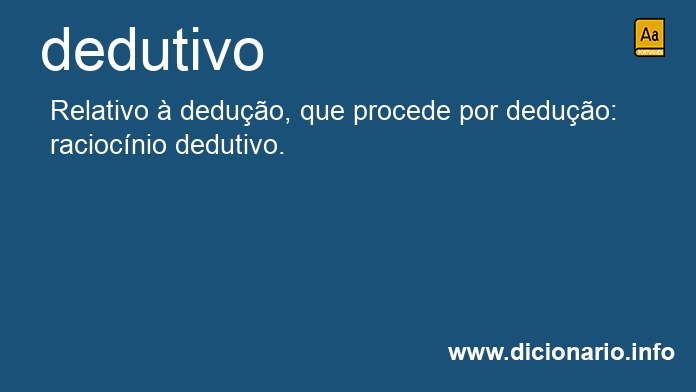 Significado de dedutivo
