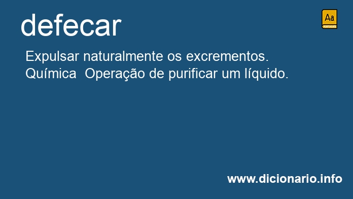 Significado de defecai