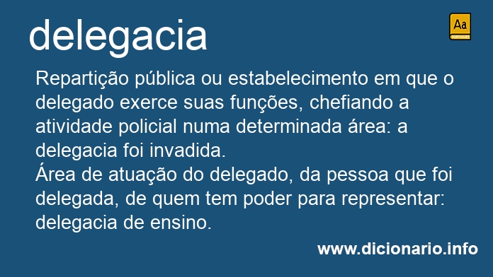 Significado de delegacia