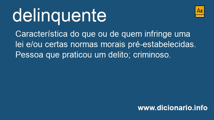 Significado de delinquentes