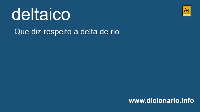 Significado de deltaica