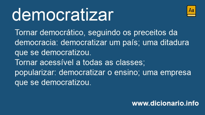 Significado de democratizar