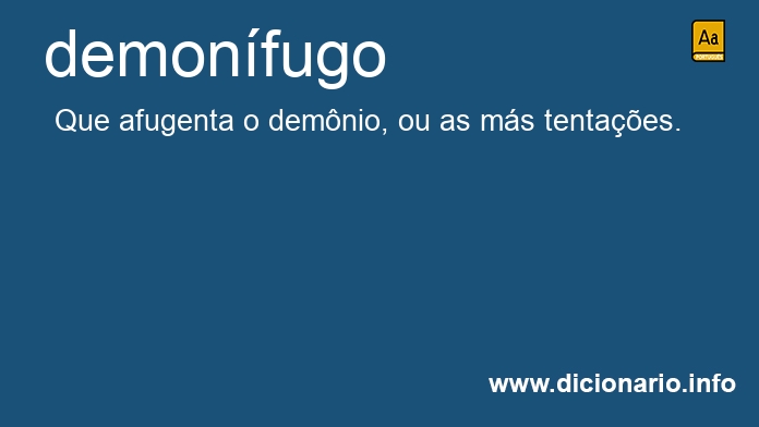 Significado de demonfugo