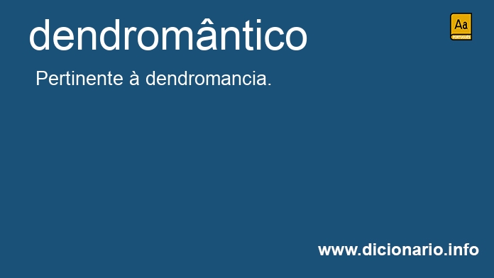 Significado de dendromntico