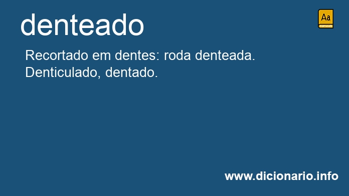 Significado de denteada