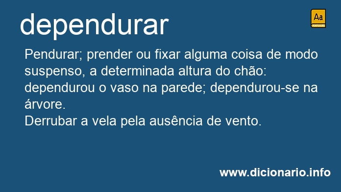 Significado de dependurais