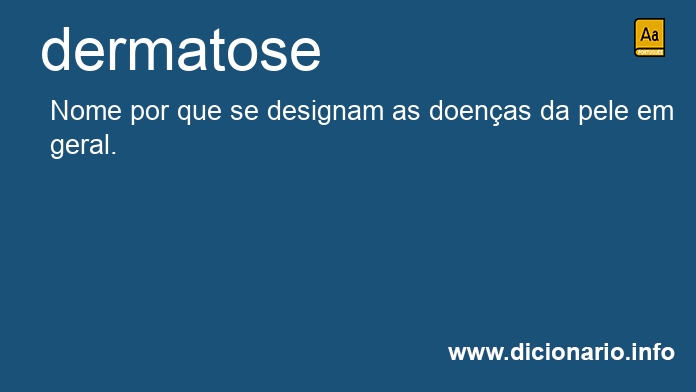 Significado de dermatose