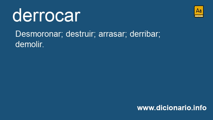 Significado de derrocais