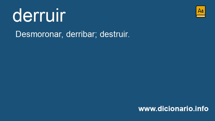 Significado de derruir