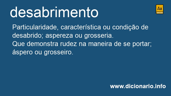 Significado de desabrimento