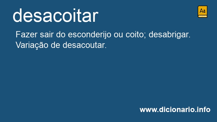 Significado de desacoita
